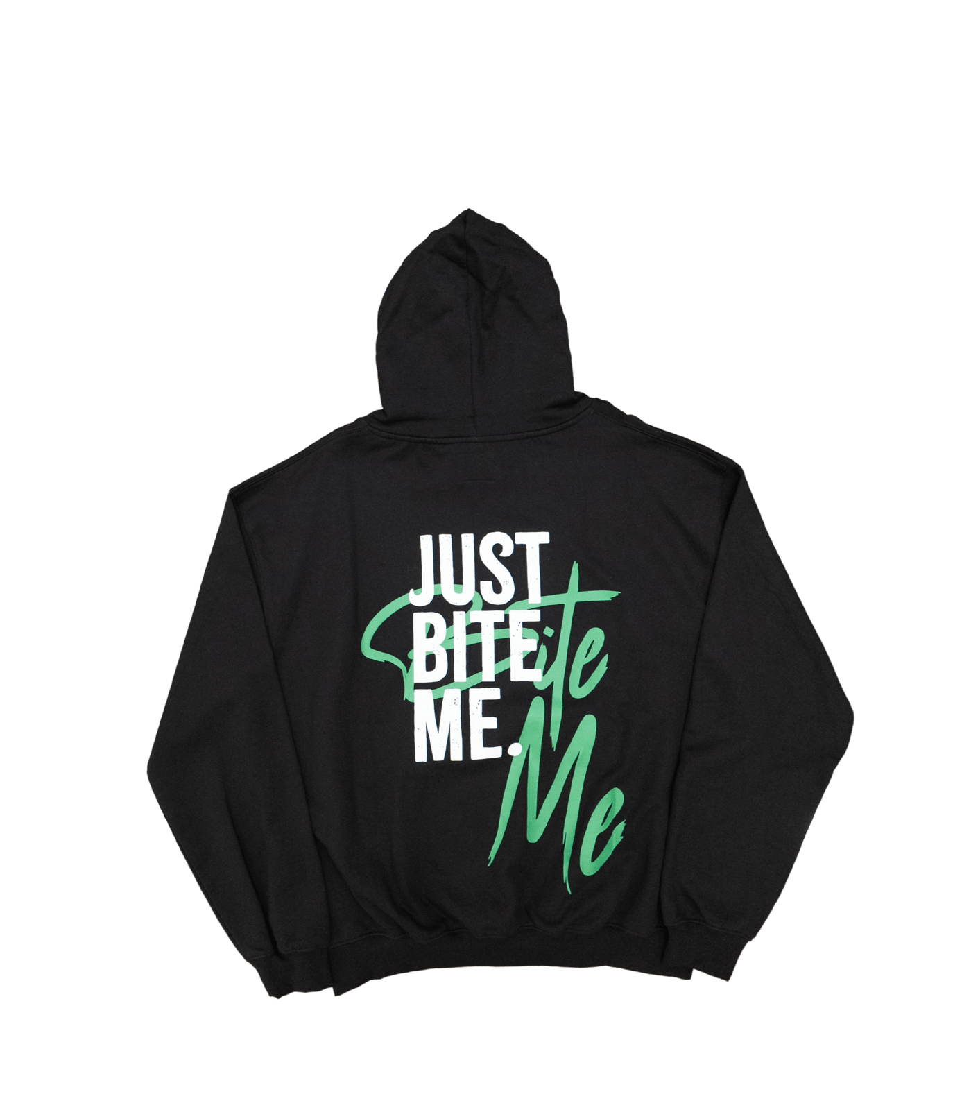 Just Bite Me Hoodie